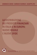 La distribuzione dei prodotti finanziari in Italia e in Europa: nuove regole e nuove sfide
