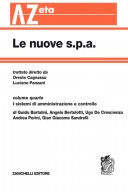 I sistemi di amministrazione e controllo - Volume quarto - Trattato delle nuove s.p.a. - Diretto da Oreste Cagnasso e Luciano Panzani