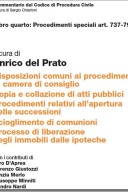 Disposizioni comuni ai procedimenti in camera di consiglio; copia e collazione di atti pubblici;procedimenti relativi all’apertura delle successioni