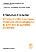 Efficacia delle sentenze straniere ed esecuzione di altri atti di autorità straniere (l.31 maggio 1995 n.218) ART.796-805