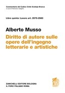 Diritto d'autore sulle opere dell'ingegno letterarie e artistiche 1 ed. Art. 2575-2583