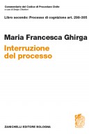INTERRUZIONE DEL PROCESSO Art. 299-305 2014 Maria Francesca Ghirga