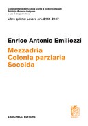 Mezzadria Colonia parziaria Soccida Libro V - Lavoro - artt. 2141-2187