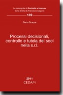 Processi decisionali, controllo e tutela dei soci nella Srl 2011