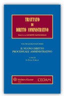 Il nuovo diritto processuale amministrativo 2014 volume 42 Trattato di diritto amministrativo. Diretto da Giuseppe Santaniello