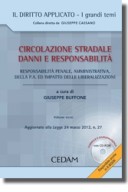 Circolazione Stradale Danni e Responsabilità vol. 3 2012