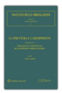 La struttura e l'adempimento Vol. I  Soggetti e contenuti del rapporto obbligatorioTomo II