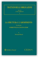 Trattato delle obbligazioni - Vol. I: La struttura e l'adempimento - Tomo IV: Correttezza e buona fede 2018