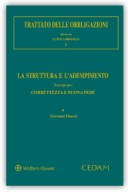 Trattato delle obbligazioni - Vol. I: La struttura e l'adempimento - Tomo IV: Correttezza e buona fede 2018