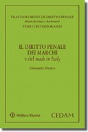 Il diritto penale dei marchi e del made in Italy 2017
