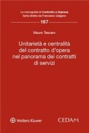 Unitarietà e centralità del contratto d'opera nel panorama dei contratti e servizi 2017