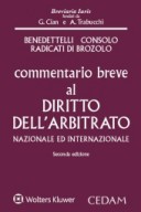 Commentario breve al diritto dell'arbitrato nazionale ed internazionale 2017