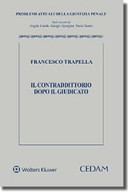 Il contraddittorio dopo il giudicato 