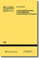 La pari dignità' sociale a tre dimensioni