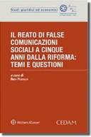 Reato di false comunicazioni sociali a cinque anni dalla riforma