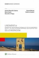 Lineamenti di diritto internazionale ed europeo delle migrazioni