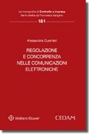 Regolazione e concorrenza nelle comunicazioni elettroniche