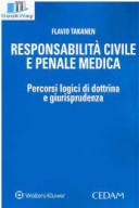 Responsabilità civile e penale medica 2022 Percorsi logici di dottrina e giurisprudenza