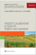 Prodotti alimentari di qualità - Regole, casi e questioni.