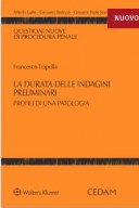 La durata delle indagini preliminari