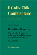 Il diritto di autore.Del diritto di autore sulle opere dell'ingegno letterarie e artistiche