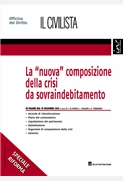 La "nuova" composizione della crisi da sovraindebitamento. In vigore dal 19 dicembre 2012