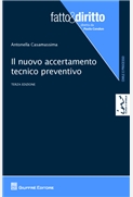 Il nuovo accertamento tecnico preventivo 3° edizione 