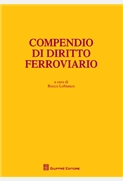 Compendio di diritto ferroviario.