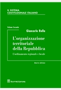 Il sistema costituzionale italiano vol. II. L'organizzazione territoriale della Repubblica