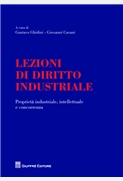 Lezioni di diritto industriale. Proprietà industriale, intellettuale e concorrenza 