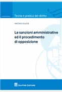 Le sanzioni amministrative ed il procedimento di opposizione