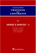 TRATTATO DEI SINGOLI CONTRATTI IV Opere e servizi II 