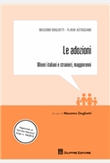 Le adozioni - Minori italiani e stranieri, maggiorenni 