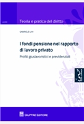 I fondi pensione nei rapporti di lavoro privato