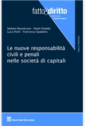 Le nuove responsabilità civili e penali nelle società di capitali