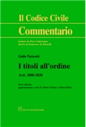 I titoli all'ordine. Artt. 2008 - 2020. 3° ed.