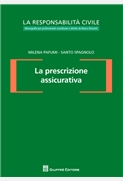 LA PRESCRIZIONE ASSICURATIVA