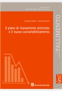 Il piano di risanamento attestato e il nuovo sovraindebitamento