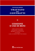  TRATTATO DEI CONTRATTI II - Cessione e uso di beni.