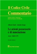 Le azioni possessorie e di nunciazione