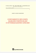 Contabilità dei costi, margini particolari e ottimizzazione lineare