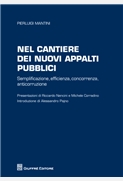 Nel cantiere dei nuovi appalti pubblici