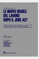 Nuove regole del lavoro dopo il Jobs Act