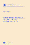 Il controllo individuale del socio di s.r.l. Il modello legale