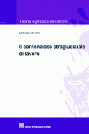 Il contenzioso stragiudiziale di lavoro