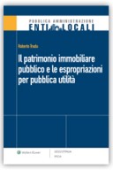 Il patrimonio immobiliare pubblico e le espropriazioni per pubblica utilità