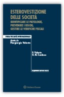 Esterovestizione delle società 2020 Identificare le patologie, prevenire i rischi, gestire le verifiche fiscali