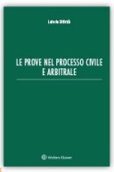 Le prove nel processo civile e arbitrale