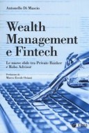 Wealth management e fintech. Le nuove sfide tra private banker e robo advisor