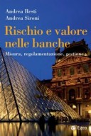 RISCHIO E VALORE NELLE BANCHE